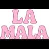 LA MALA